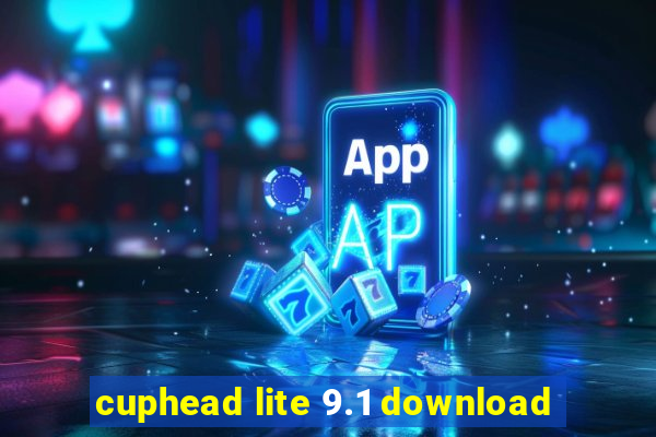 cuphead lite 9.1 download